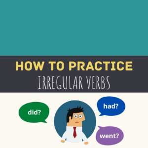 How to practice Simple past verbs in English?