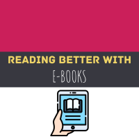 Reading better with e-books
